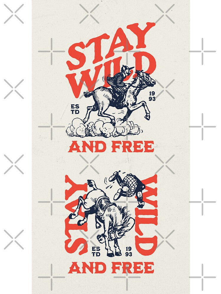 Stay Wild And Free by KolinBoy