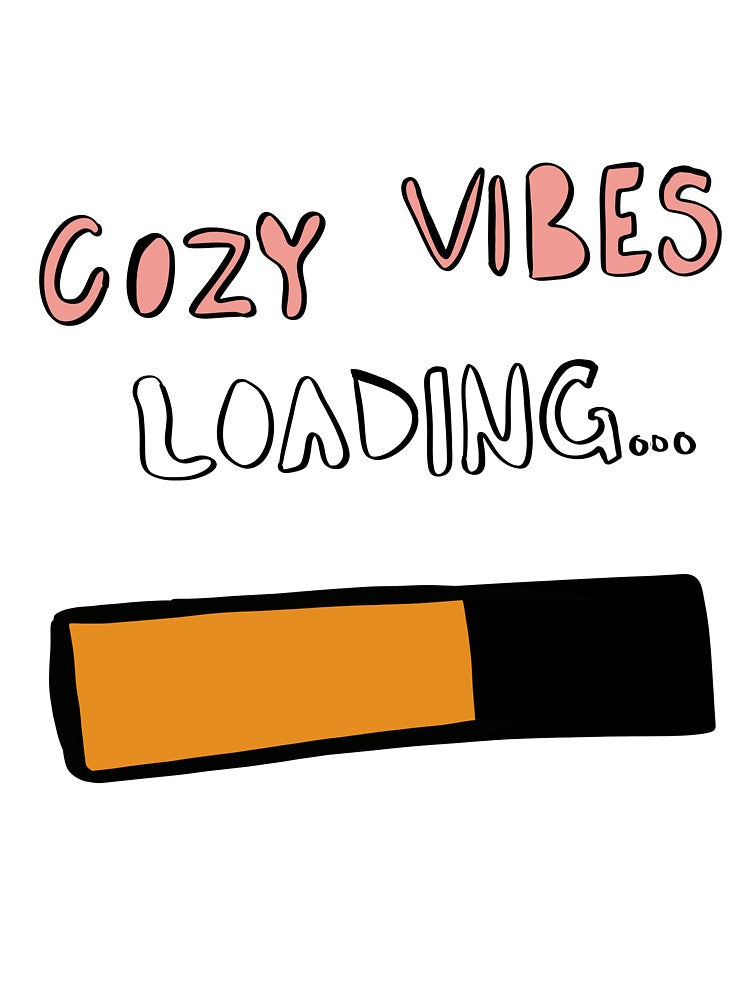 Cozy vibes loading by madsgro