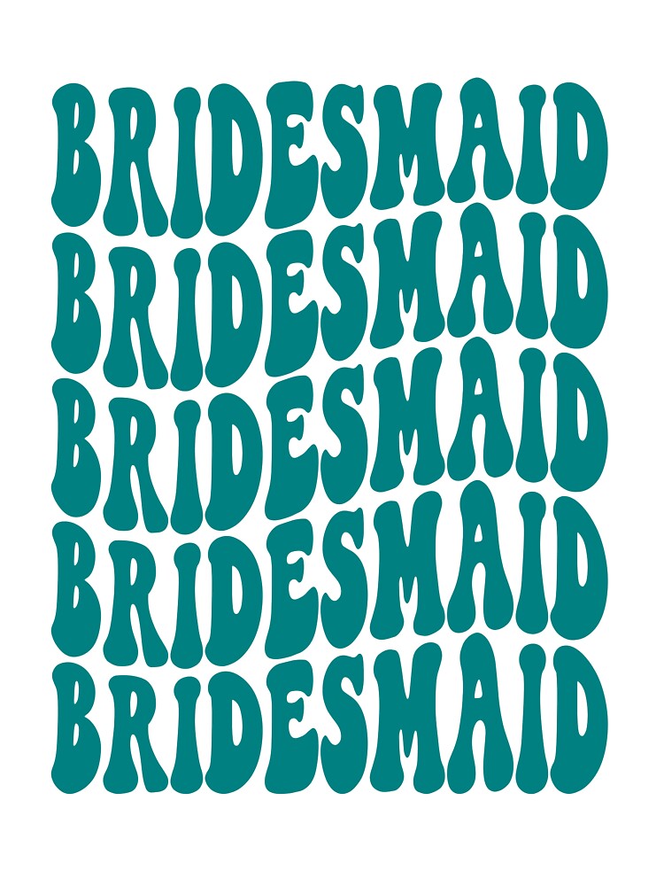 Bridesmaid Teal Retro Graphic Bridal Party Gifts for Bachelorette Party by mysticblvd