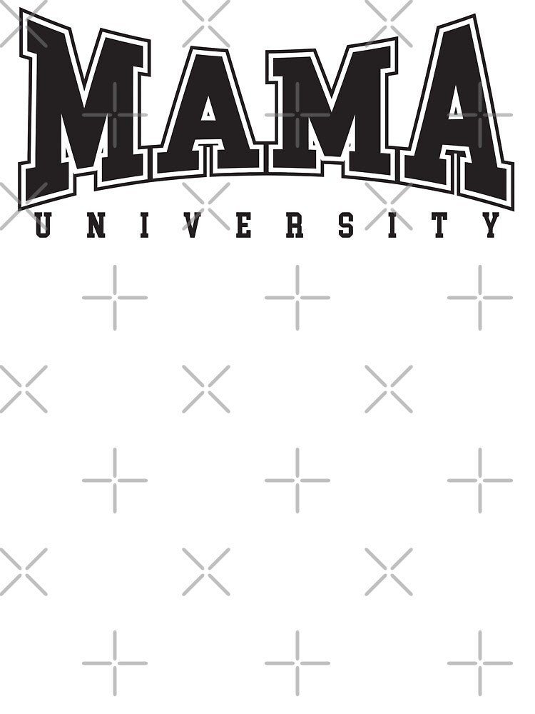Mama University Merch Mama by Rainko