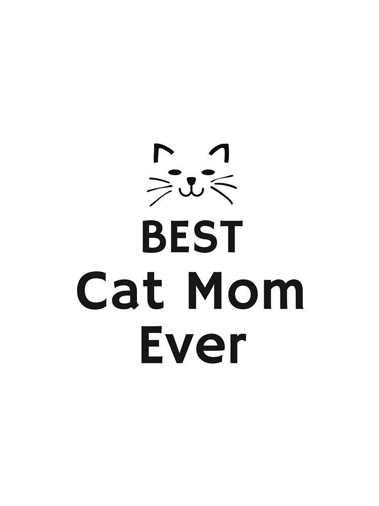 Best Cat Mom Ever | Cat Mom Gift | Mother's Day Shirt for Cat Lovers by AkiraCustoms