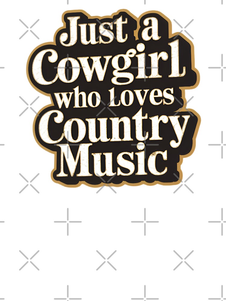 Just a Cowgirl Who Loves Country Music by Wilcox PhotoArt