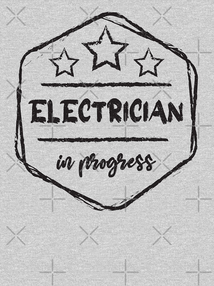 electrician In Progress - Funny electrician quote gift idea For Men and Women by Mmmm3344
