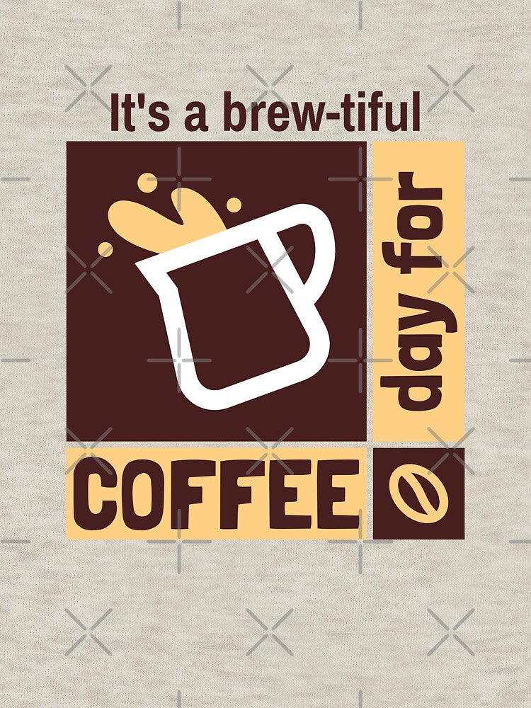 Brewtiful day for coffee by Texasgal15