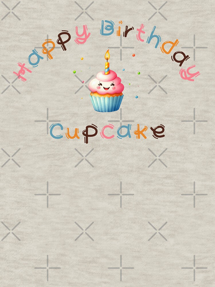 Happy Birthday Cupcake by MyMysTShirts