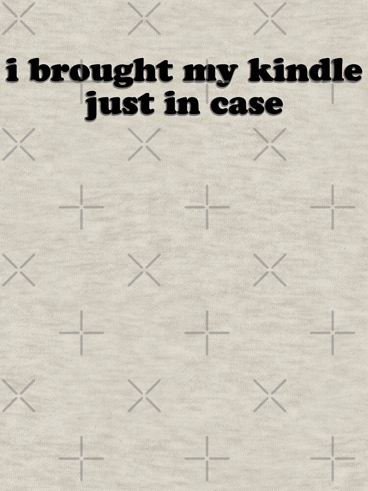 bookish sticker I brought my kindle just in case by J-Creative-