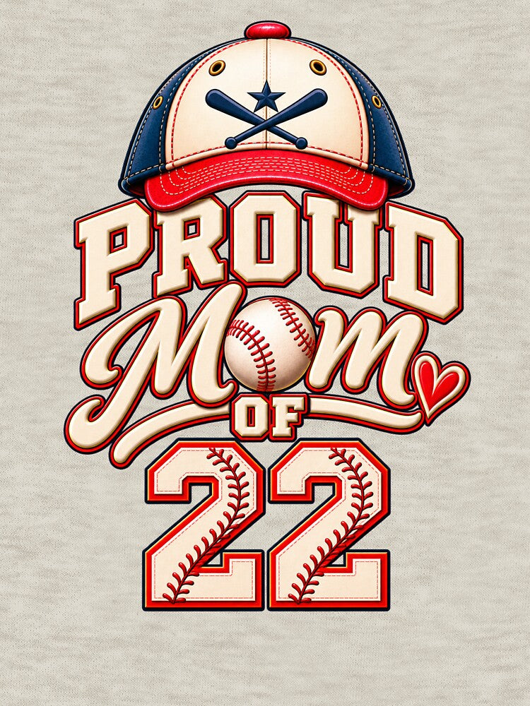 Proud Mom of #22 – Baseball Mom Player Number 22 by HO•Designs