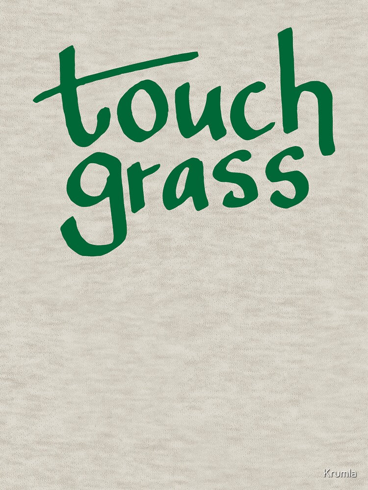 Touch Grass by Krumla
