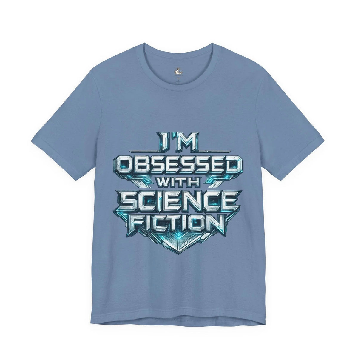 I'm Obsessed with Science Fiction T-Shirt | Sci‑Fi Typography Tee