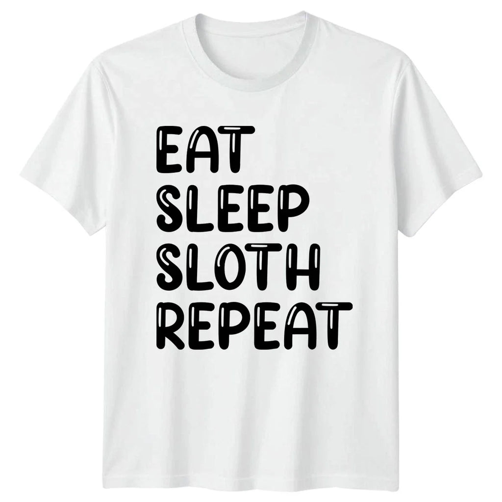Eat Sleep Sloth Repeat T-Shirt Lazy Sloth Animal Birthday Gift For Him And Her