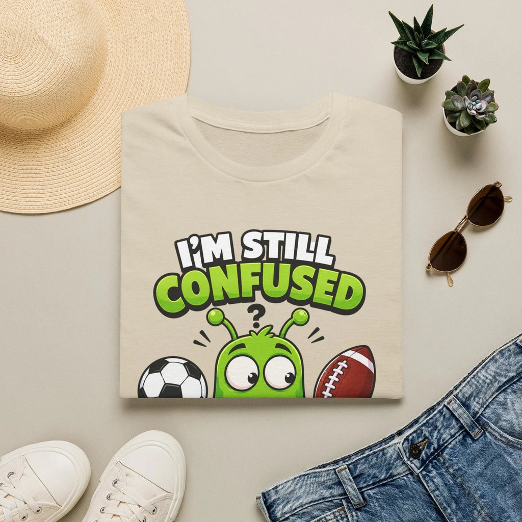 I'm Still Confused Alien, T-Shirt | Football & Soccer 2026 Design