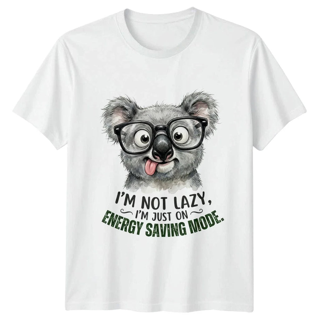 Im Not Lazy Im Just T-Shirt Koala Animal Humor Birthday Gift For Him And Her