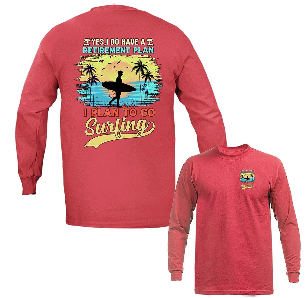 I plan to go surf surfing Long Sleeve