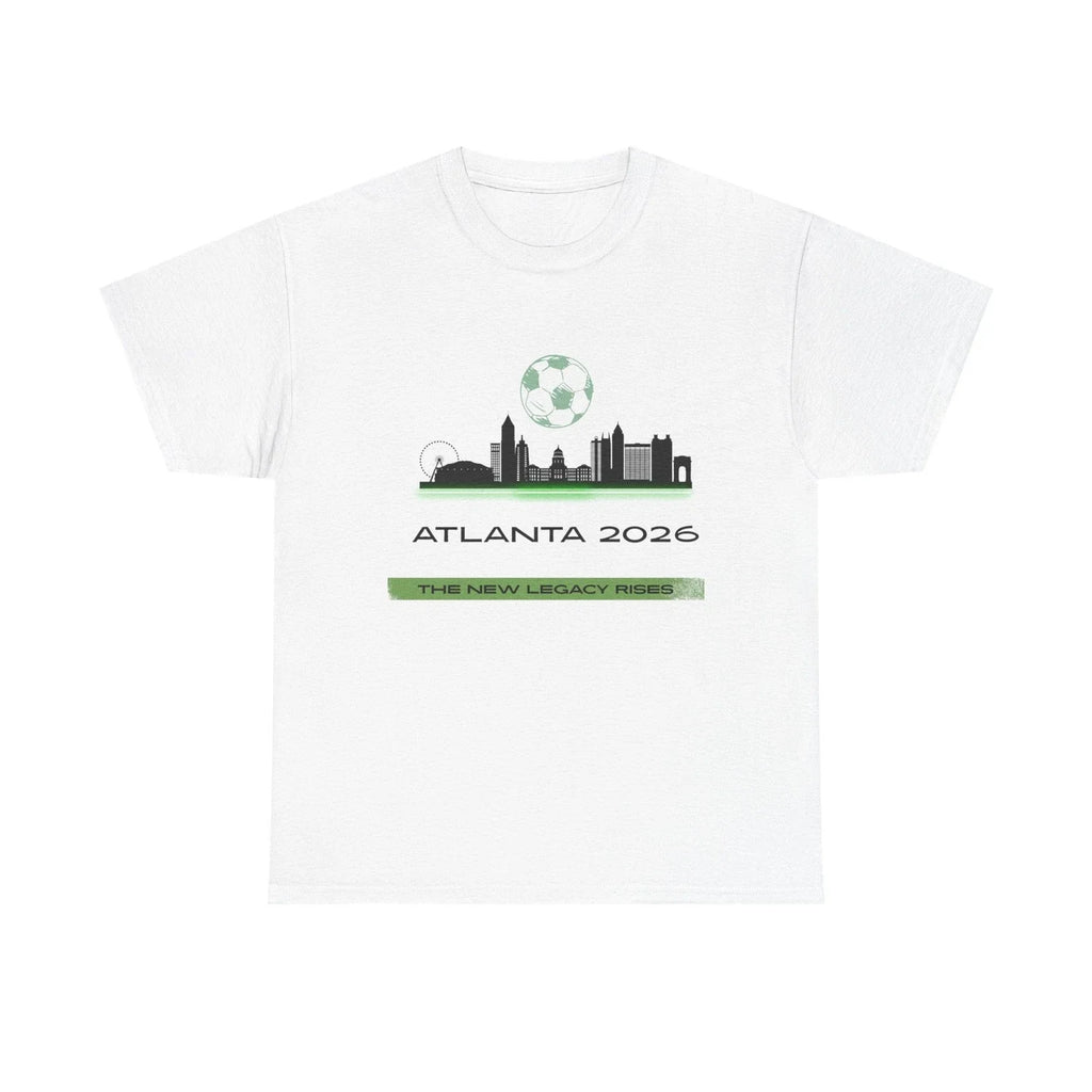 Atlanta 2026 Soccer Skyline Graphic T-Shirt New Legacy Rises Unisex Tee
