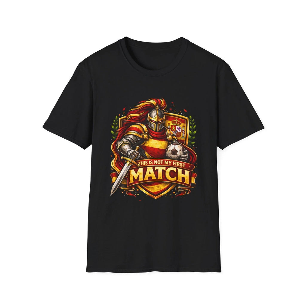 Spain Soccer Knight T-Shirt This Is Not My First Match Medieval Football Tee