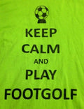 "KEEP CALM AND PLAY FOOTGOLF" SOCCER T-SHIRT ADULT M medium NEON GREEN S/S ball