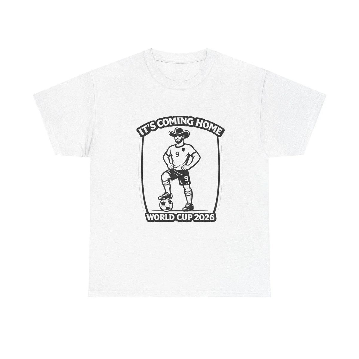 It's Coming Home Funny England Football Cowboy T-Shirt World Cup 2026