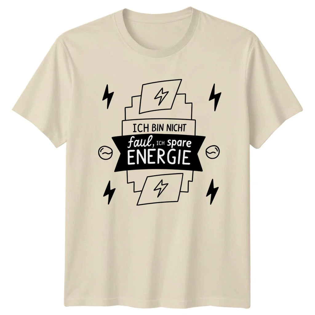 Ich Bin Nicht Faul Ich T-Shirt German Lazy Humor Humor 2026 Gift For Him And Her