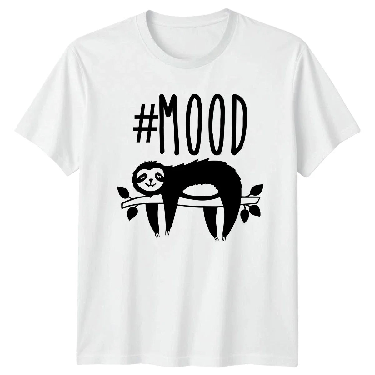 #Mood T-Shirt Sloth Lover Animal Lazy Lifestyle Birthday Gift For Him And Her
