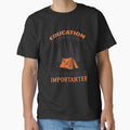 Eduaction is important but Camping is Importanter by Elitekampfei