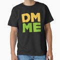 DM ME in Yellow and Green by Memes N Lore