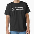 Overthinking Kills Happiness Overthinker by pixelone