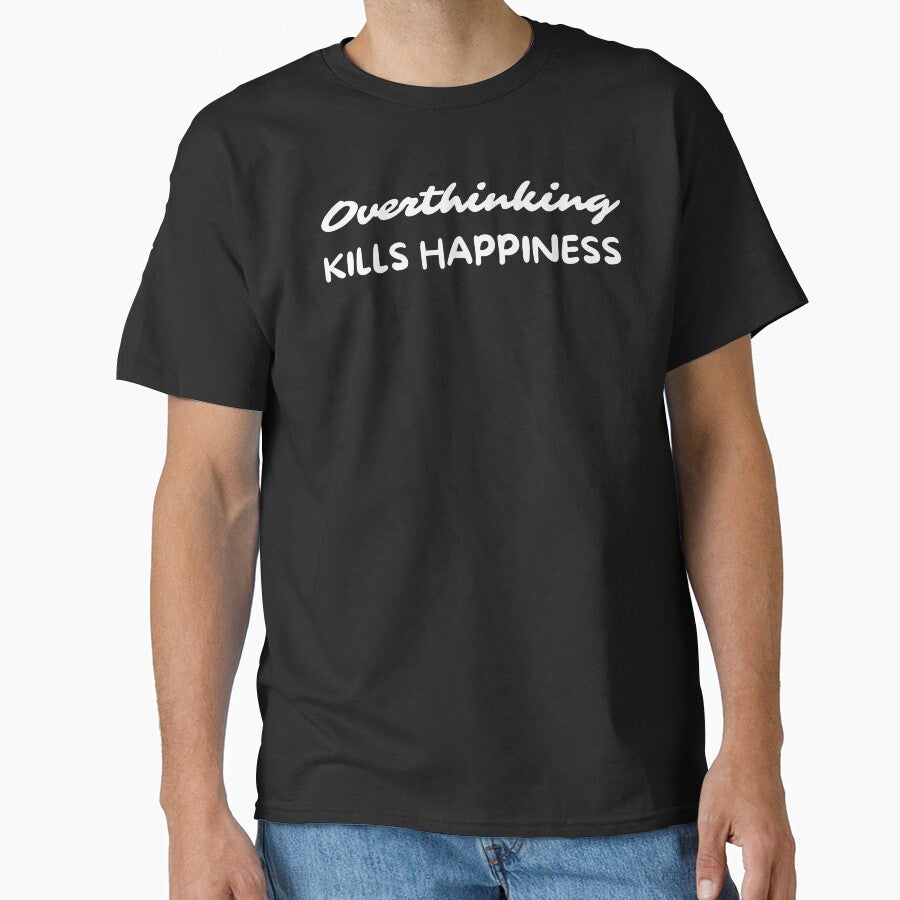 Overthinking Kills Happiness Overthinker by pixelone