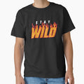 Stay Wild Fire Flame by MAZAX