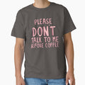 Please Don't Talk Before Coffee by awesome-loob
