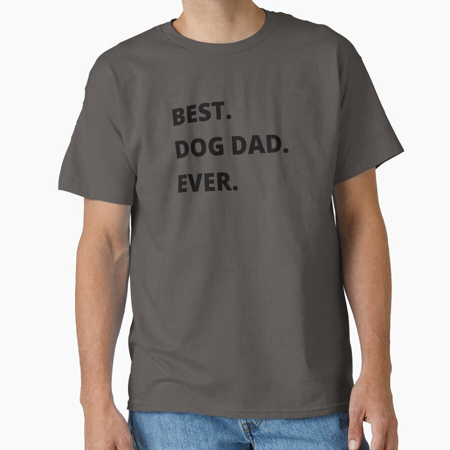 Best Dog Dad Ever by Sam's Boutique Store