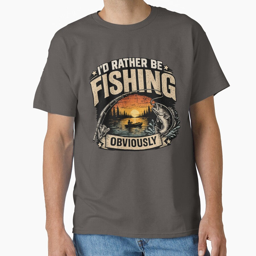I'D RATHER BE FISHING OBVIOUSLY by Stylecentral26