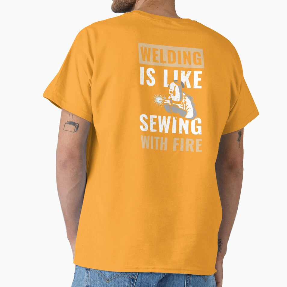 Welding is Like Sewing with Fire - Funny welder sayings quotes by fiskooriginal