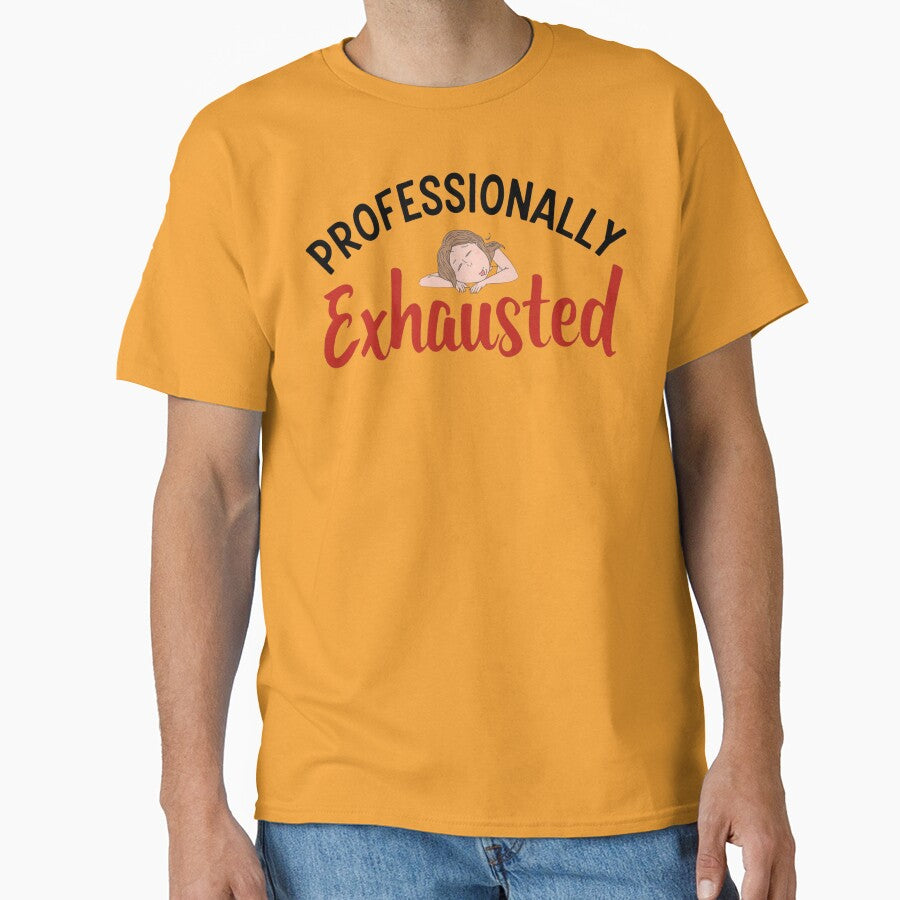 Professionally Exhausted – Funny Mom Life Shirt for Tired Mothers by GaJaAtelier