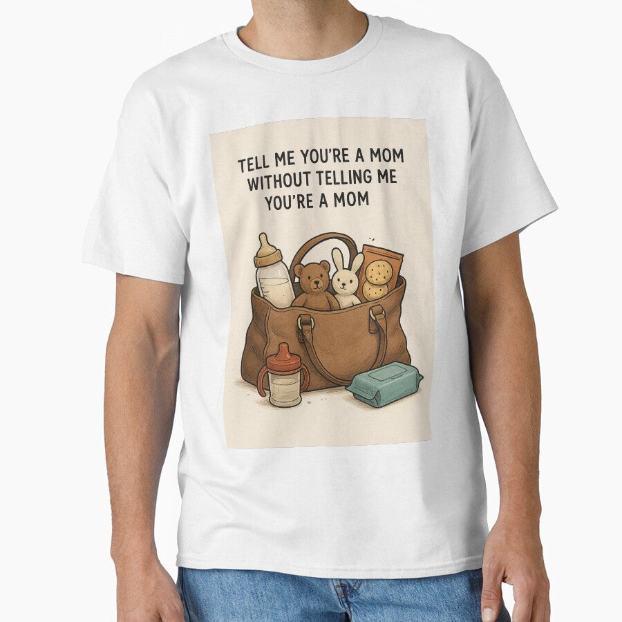Busy mom image “Tell me you're a mom without telling me you're a mom” by PopCultureAndStuff