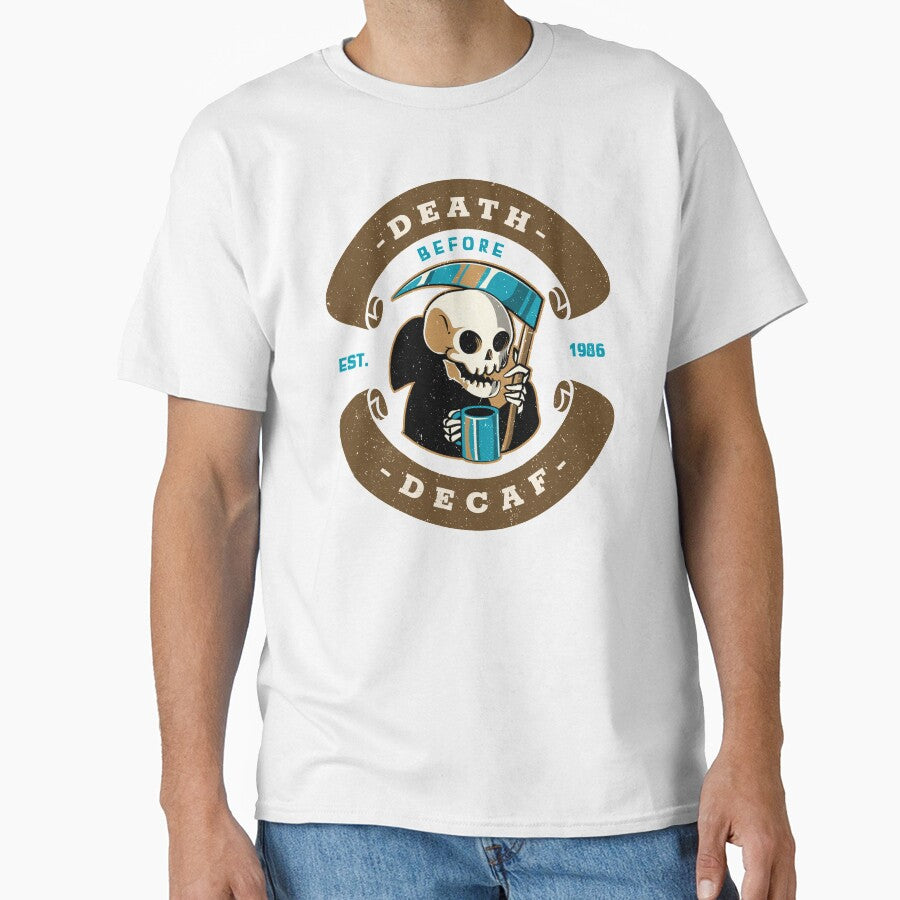 Death Before Decaf design for coffee lovers by PunMan Army