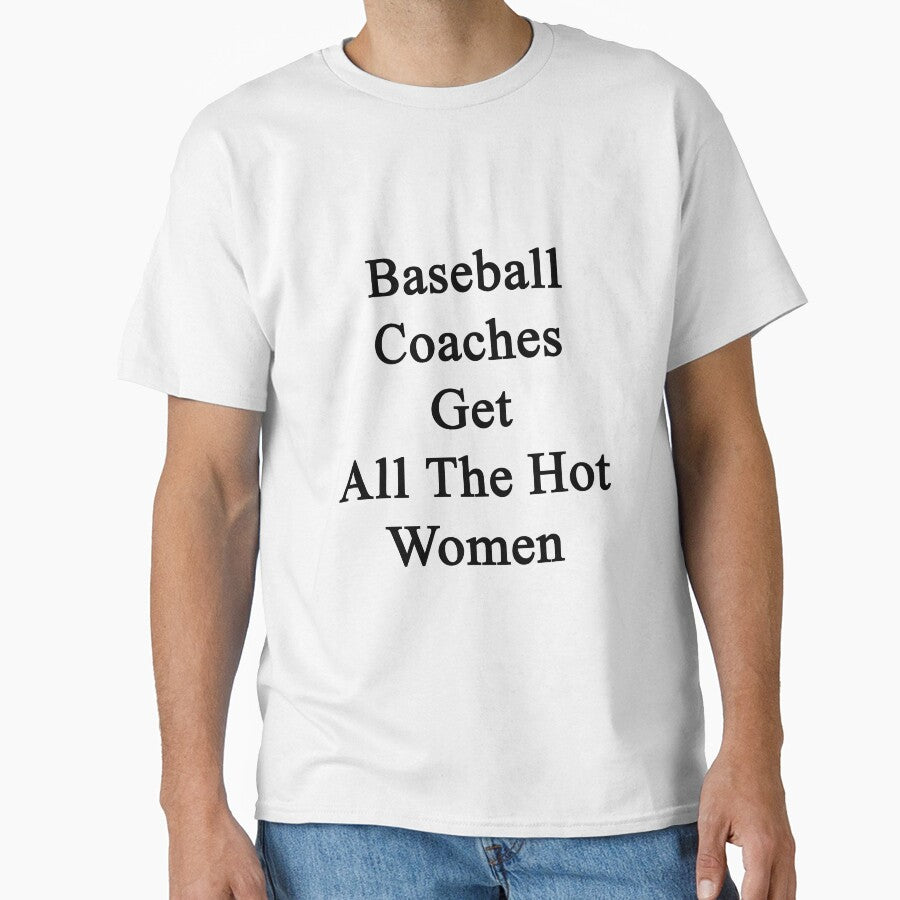 Baseball Coaches Get All The Hot Women by supernova23