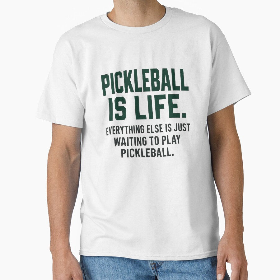 Pickleball Is Life Everything Else Is Waiting Funny Player Gift by FiggletThreads
