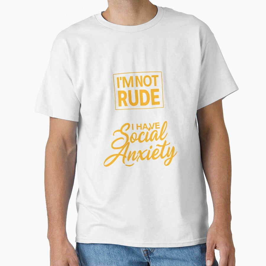 I'm Not Rude I Have Social Anxiety Shirt, Funny Anxiety T-Shirt by fenrirwulf68