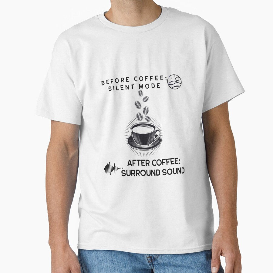 Before Coffee: Silent Mode | After Coffee: Surround Sound by sfinchcapod