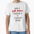 Being a Cat Mom They Said Mothers Day National Cat Day by EasyPrintGift