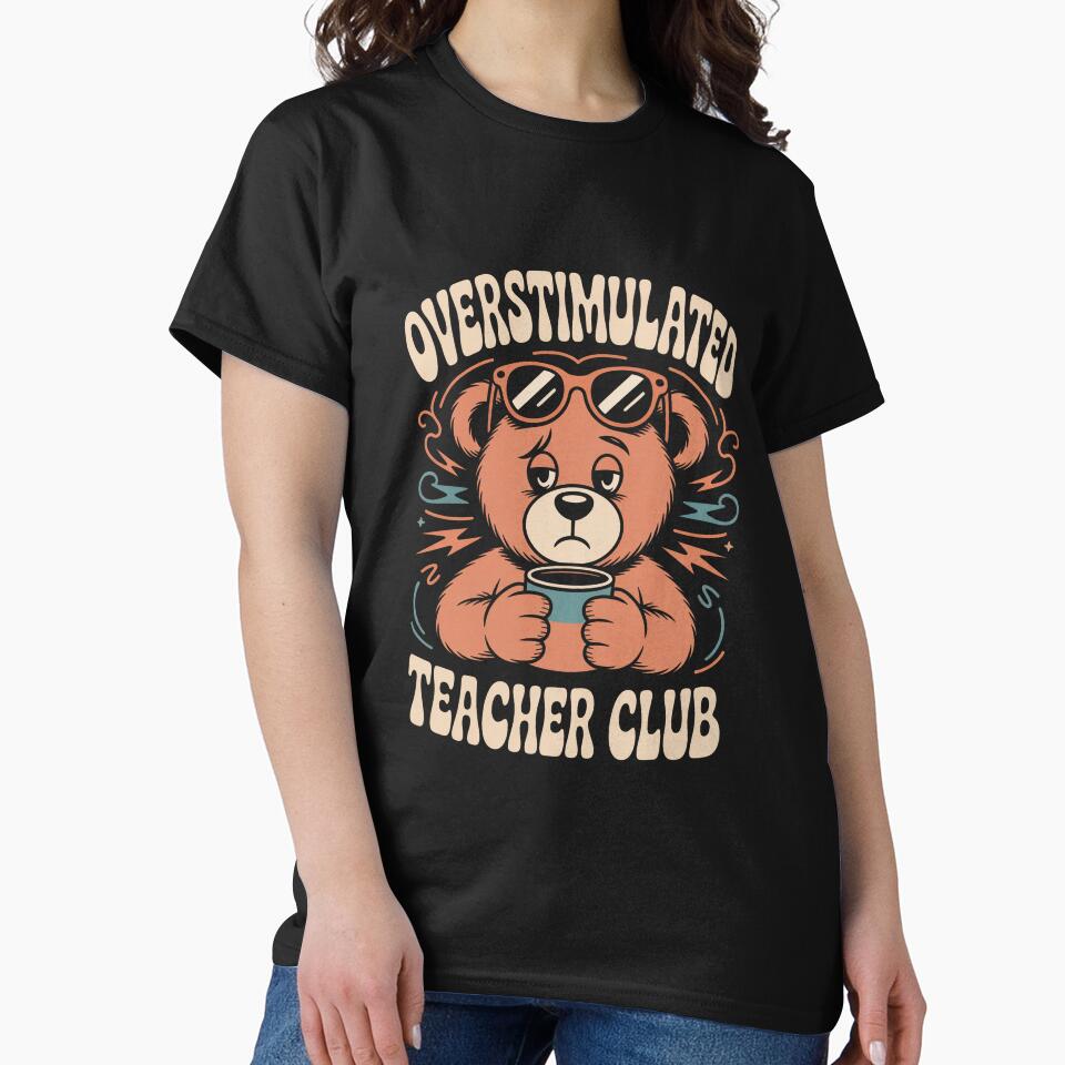 Overstimulated Teacher Club Funny Teacher Retro Club by ViralVector