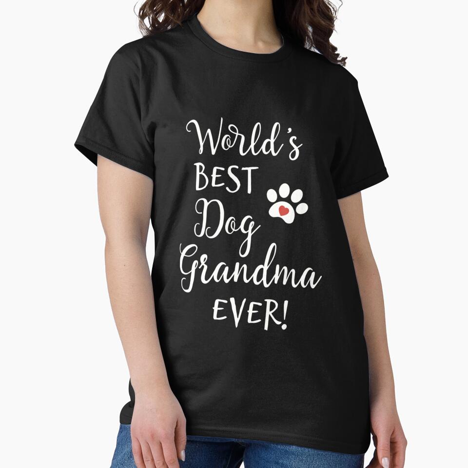 DOG GRANDMA GREATEST DOG GRANDMA DOG GRANDMA GIFTS by sobriowslen
