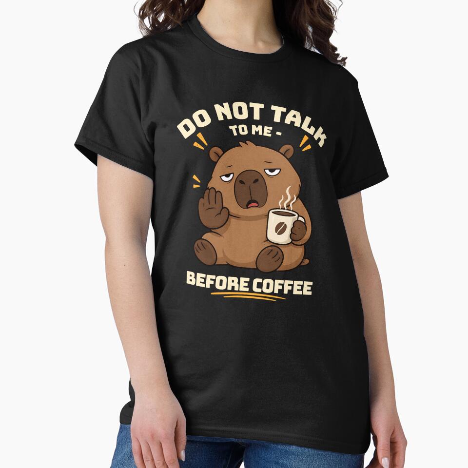 Do Not Talk To Me Until I Have Coffee Sleepy Capybara Kawaii Cartoon by SimplyDraftShop