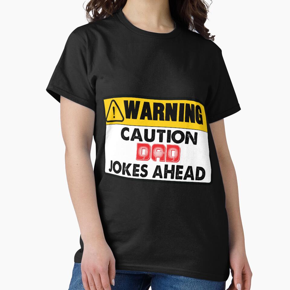 Caution Dad Jokes Ahead by dsirs