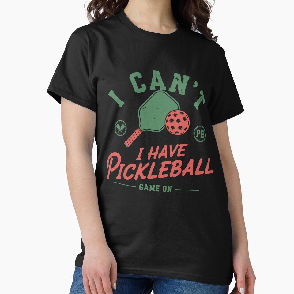 Pickleball I Cant I Have Pickleball Game On Funny by LuminOrb