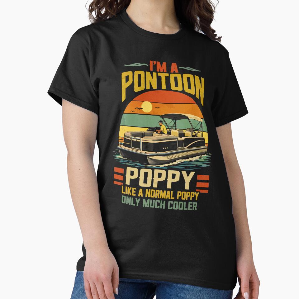 I'm A Pontoon Grandpa Only Much Cooler - Funny Pontoon Boat Retro Art by BendyBeasts