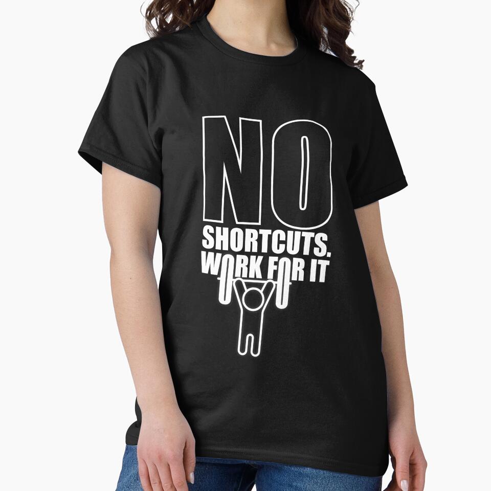 No Shortcuts. Work For It. – Gym Motivational Quotes by Labno4