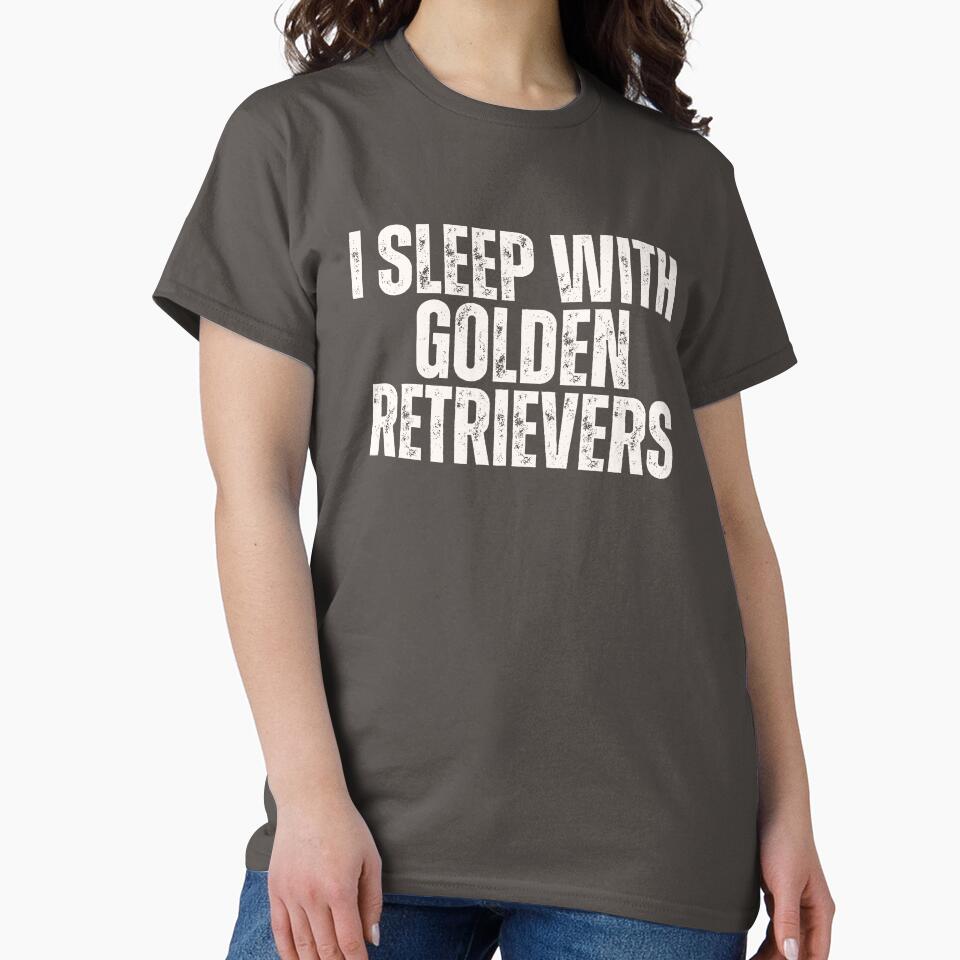 I Sleep With Golden Retrievers Dog Dad Design Cream White by shopfashionnerd
