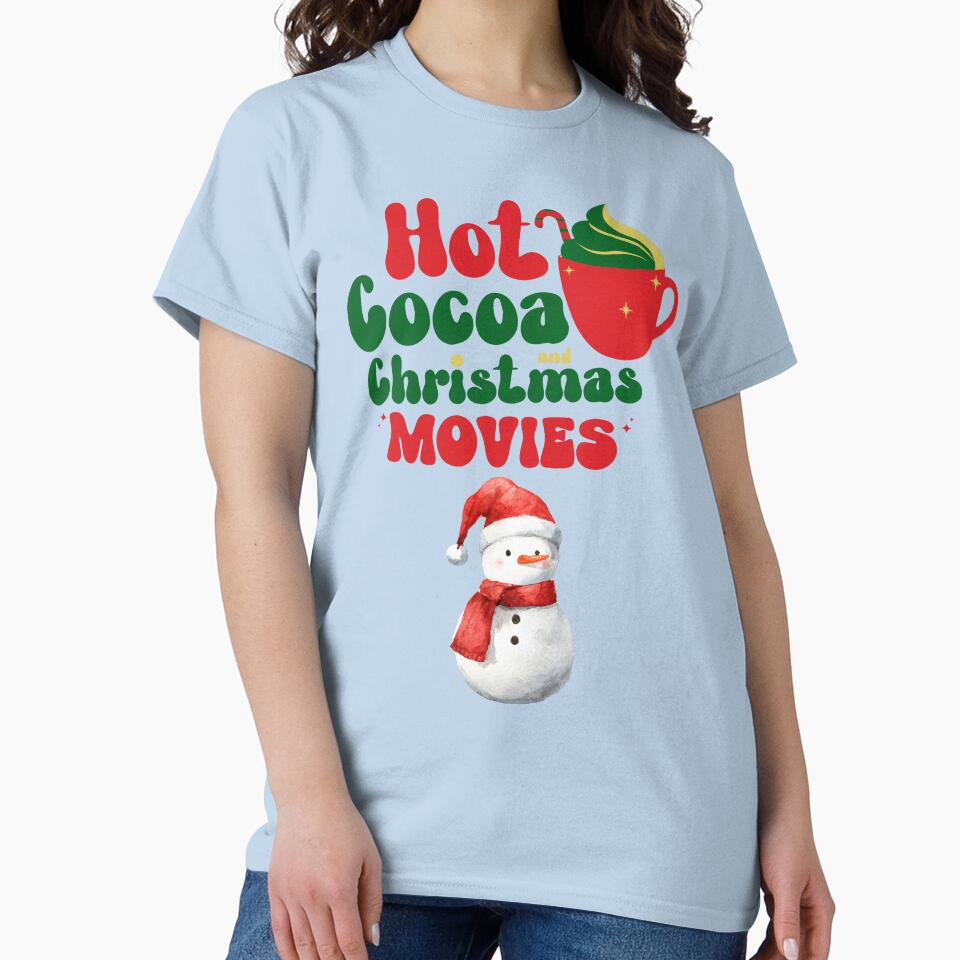 Hot Cocoa and Christmas movies T shirt by Mitti Di Khushboo