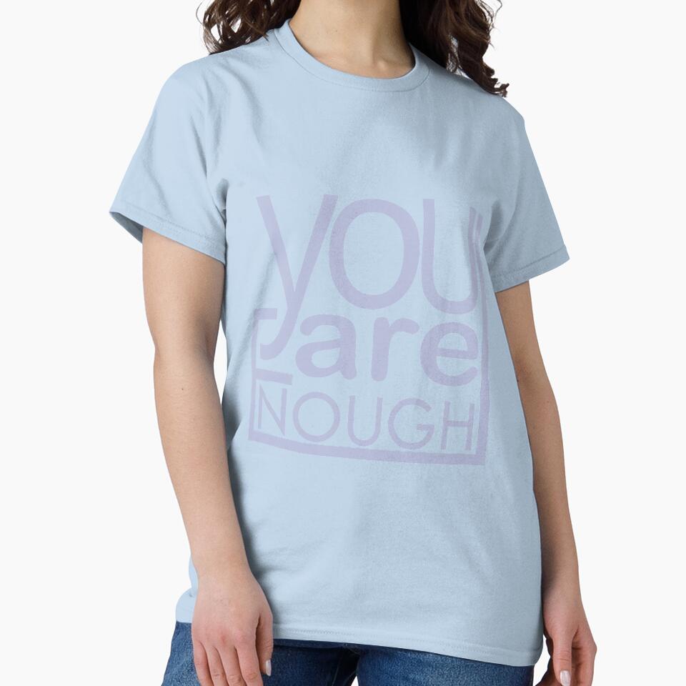 You are enough by bulecheksb